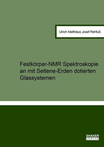 Festkörper-NMR Spektroskopie an mit Seltene-Erden dotierten Glassystemen