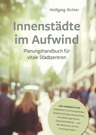 Innenstädte im Aufwind Innenstädte im Aufwind