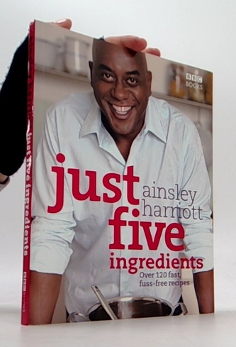 Just five ingredients: Over 120 fast, fuss-free recipes