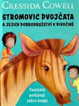 Stromovic dvojčata a jejich dobrodružství v divočině 2: Dvojčata