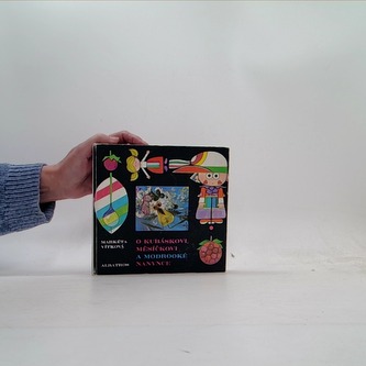 O Kubáskovi, Měsíčkovi a modrooké Nanynce