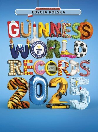 Guinness World Records 2025 Guinness World Records 2025