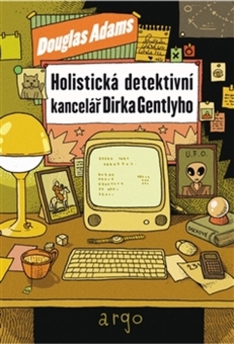 Holistická detektivní kancelář Dirka Gentlyho (Douglas Adams, 2016)
