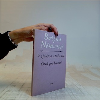 V zámku a podzámčí / Chyže pod horami