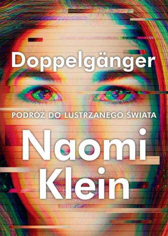 Doppelganger. Podróż do lustrzanego świata Doppelganger. Podróż do lustrzanego świata