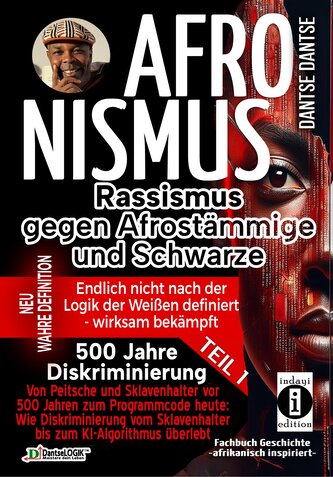 AFRONISMUS - Rassismus gegen Afrostämmige und Schwarze - NEUE WAHRE DEFINITION - endlich nicht nach der Logik der Weißen - Band
