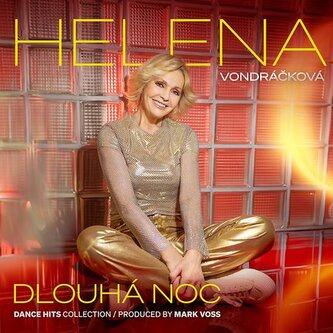 Helena Vondráčková & Mark Voss: Dlouhá Noc  (Dance Hits Collection)