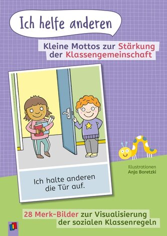"Ich helfe anderen." Kleine Mottos zur Stärkung der Klassengemeinschaft