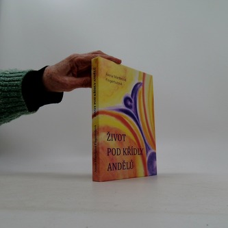 Život pod křídly andělů