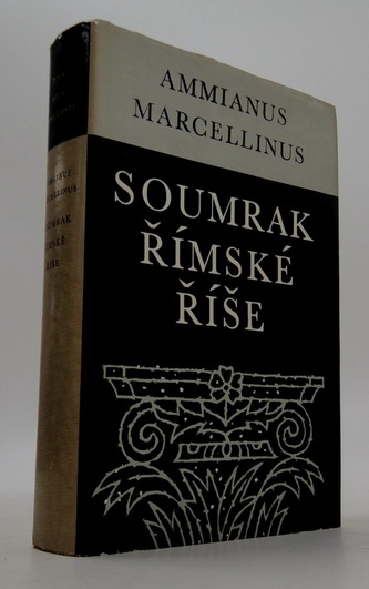 Živá díla minulosti - Soumrak Římské říše