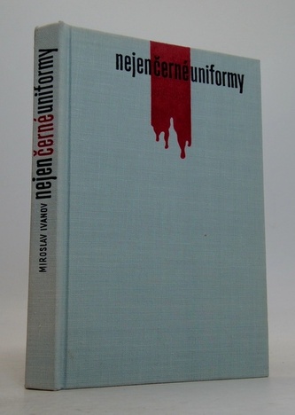 Nejen černé uniformy