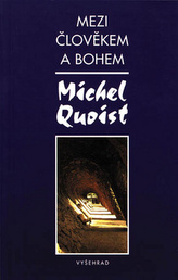 Mezi člověkem a bohem