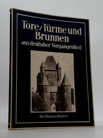 Tore Turme und Brunnen