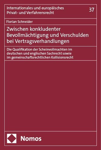 Zwischen konkludenter Bevollmächtigung und Verschulden bei Vertragsverhandlungen