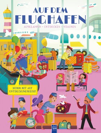 Ausklappen - Entdecken - Staunen: Auf dem Flughafen