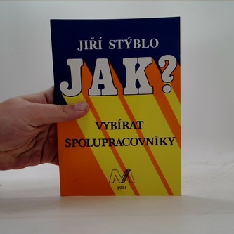 Jak? vybírat spolupracovníky