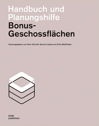 Bonus-Geschossflächen Bonus-Geschossflächen