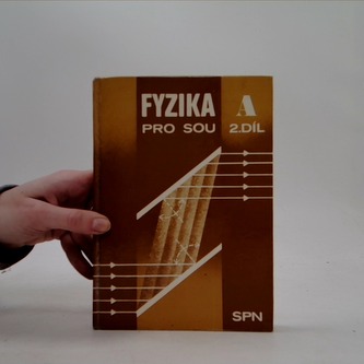 Fyzika pro SOU (A - 2. díl)