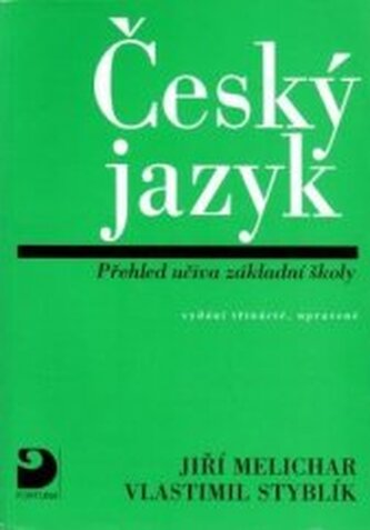 Český jazyk: Přehled učiva základní školy (13. upravené vydání)