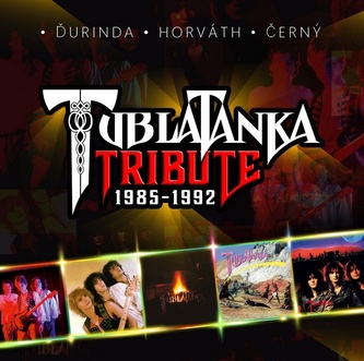 TUBLATANKA  TRIBUTE 1985-1992