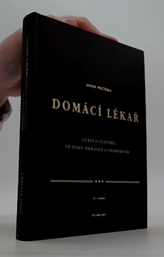 Domácí lékař: učení o člověku ve stavu zdravém a chorobném (4. v
