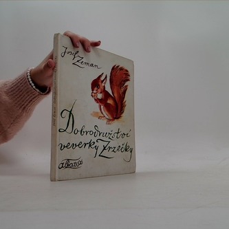 Dobrodružství veverky Zrzečky