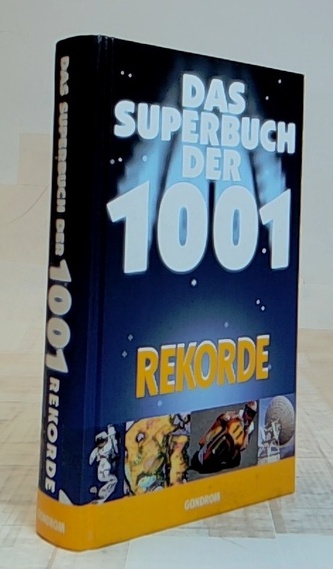 Das Superbuch der 1001 Rekorde
