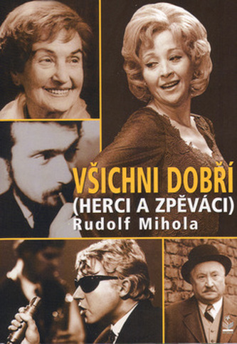 Všichni dobří (herci a zpěváci)