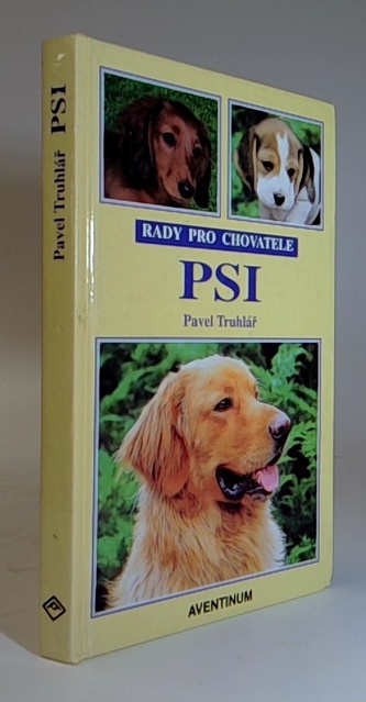 Psi. Rady pro chovatele