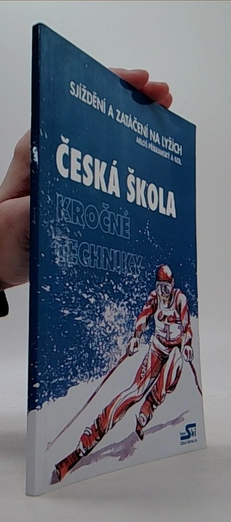 Sjíždění a zatáčení na lyžích. Česká škola kročné techniky