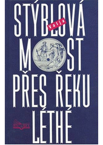 Most přes řeku Léthé