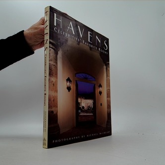 Havens: Celebrities' Favorite Rooms