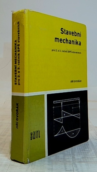 Stavební mechanika pro 2. a 3. ročník SPŠ stavebních