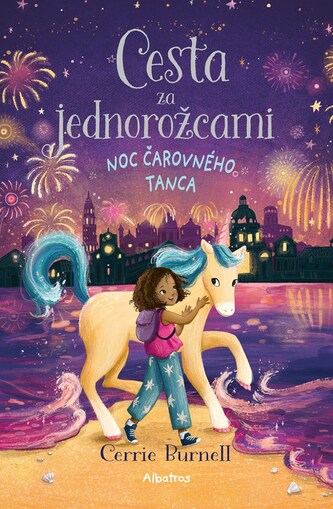 Cesta za jednorožcami 3: Noc čarovného tanca Cesta za jednorožcami 3: Noc čarovného tanca