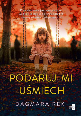 Podaruj mi uśmiech Podaruj mi uśmiech