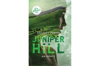 Juniper Hill - Na úpatí