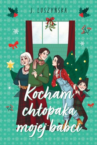 Kocham chłopaka mojej babci Kocham chłopaka mojej babci