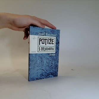 Potíže s dějinami (eseje)