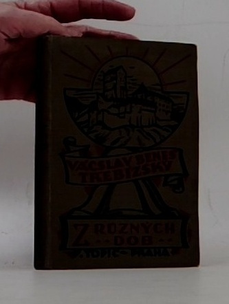 V. Beneše Třebízského SPISY SEBRANÉ XII. Z různých dob 6.