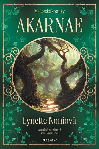 Medorské kroniky - Akarnae (Noniová Lynette, 2025)