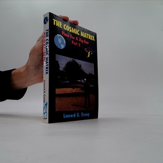 The Cosmic Matrix: Piece For A Jig-Saw (Part 2)