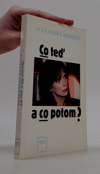 Co teď a co potom?