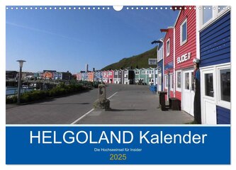 Helgoland Kalender (Wandkalender 2025 DIN A3 quer), CALVENDO Monatskalender