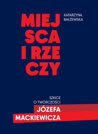 Miejsca i rzeczy Miejsca i rzeczy
