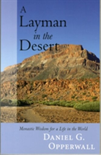 A Layman in the Desert
