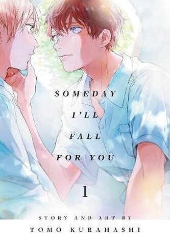Someday I´ll Fall for You, Vol. 1