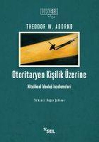 Otoritaryen Kisilik Üzerine