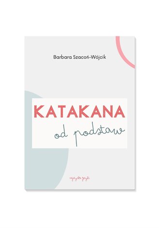 Japoński. Katakana od podstaw.