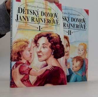 Dětský domov Jany Rajnerové I.+II. (komplet)
