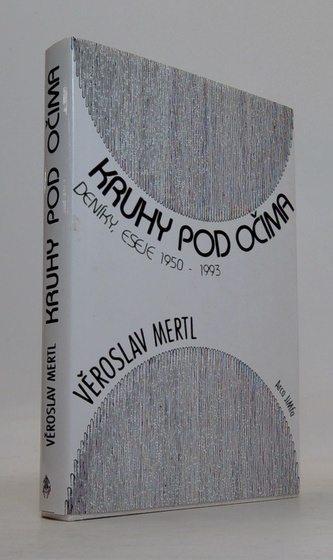 Kruhy pod očima: Deníky, eseje 1950 - 1993
